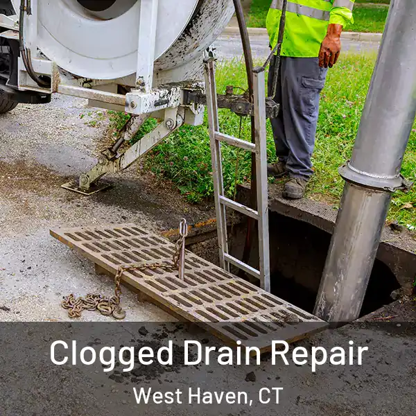 Clogged Drain Repair West Haven, CT
