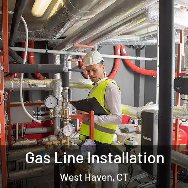  Gas Line Installation West Haven, CT