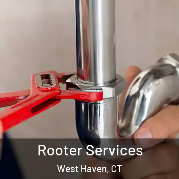  Rooter Services West Haven, CT