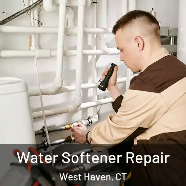  Water Softener Repair West Haven, CT